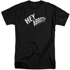 Abbott And Costello Hey Abbott Men's 18/1 Tall Cotton Short-Sleeve T-Shirt