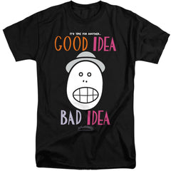 Animaniacs Good Idea Bad Idea Men's 18/1 Tall Cotton Short-Sleeve T-Shirt