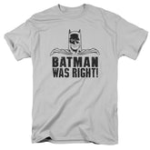 Batman Comics Was Right Men's 18/1 Cotton Short-Sleeve T-Shirt