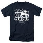 Christmas Vacation You Serious Clark Men's 18/1 Cotton Short-Sleeve T-Shirt