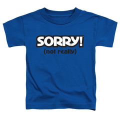 Sorry Not Sorry Toddler 18/1 Cotton Short-Sleeve T-Shirt
