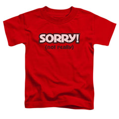 Sorry Not Sorry Toddler 18/1 Cotton Short-Sleeve T-Shirt