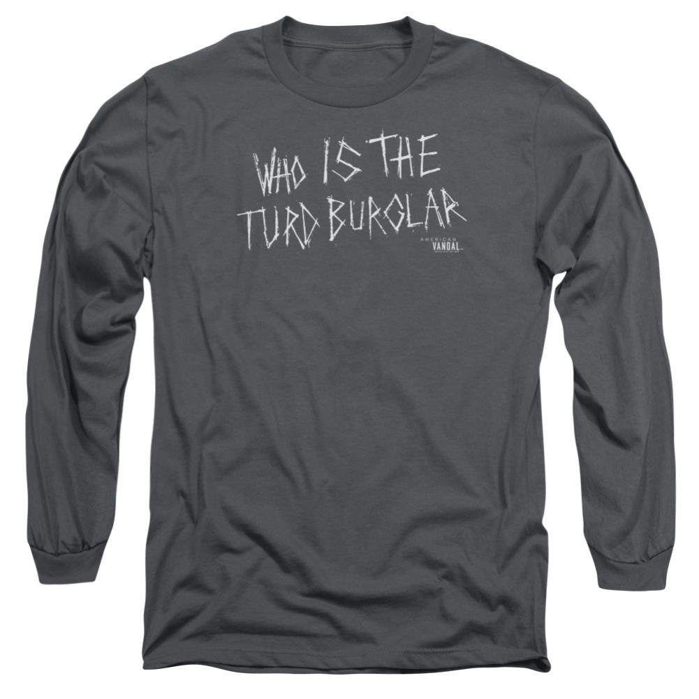 American Vandal Turd Burglar Men's 18/1 Cotton Long-Sleeve T-Shirt