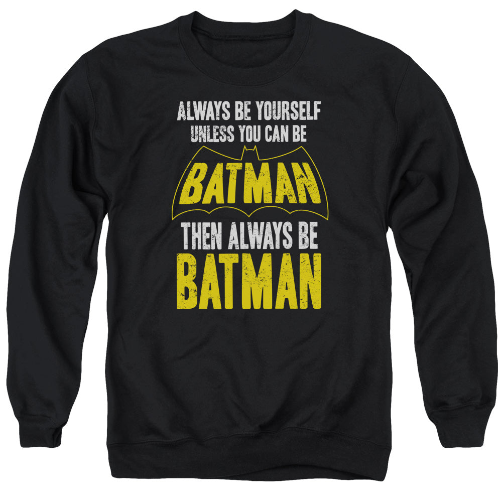 Batman Comics Be Batman Men's Crewneck 50 50 Poly Long-Sleeve T-Shirt