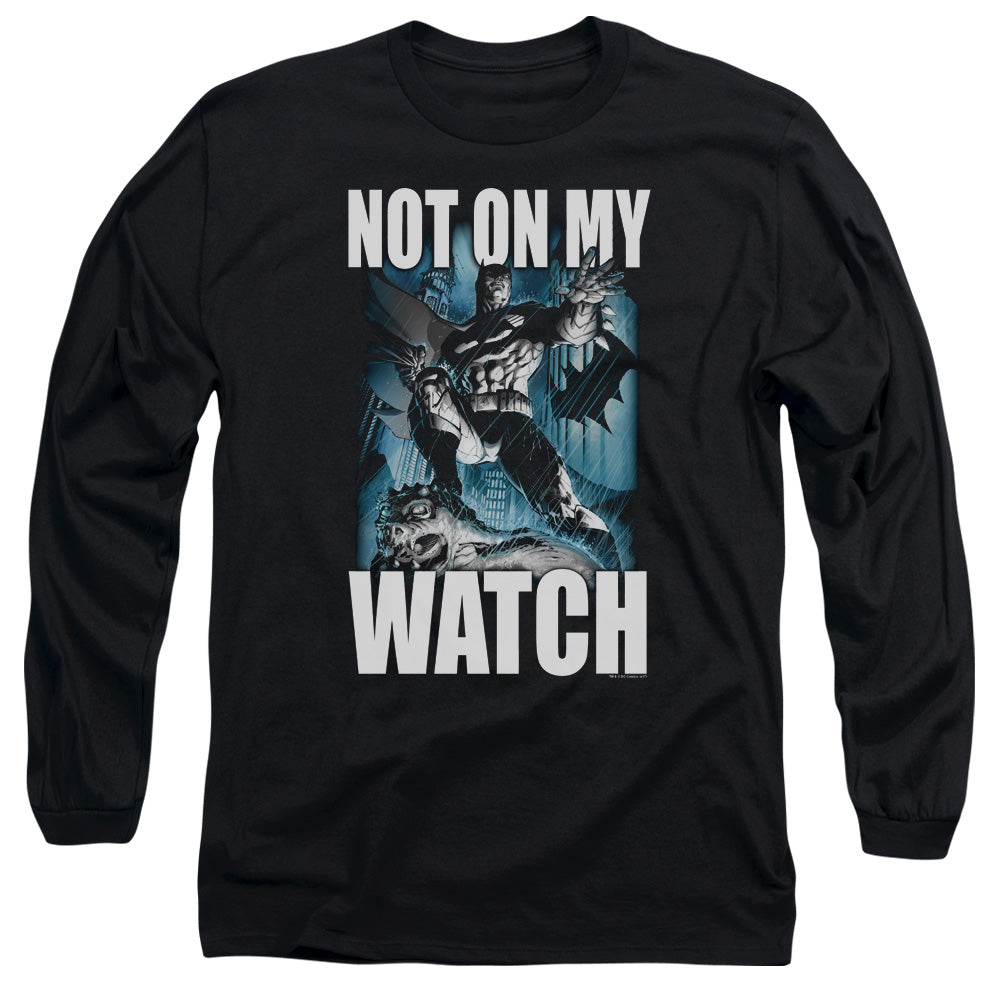 Batman Comics Not On My Watch Men's 18/1 Cotton Long-Sleeve T-Shirt