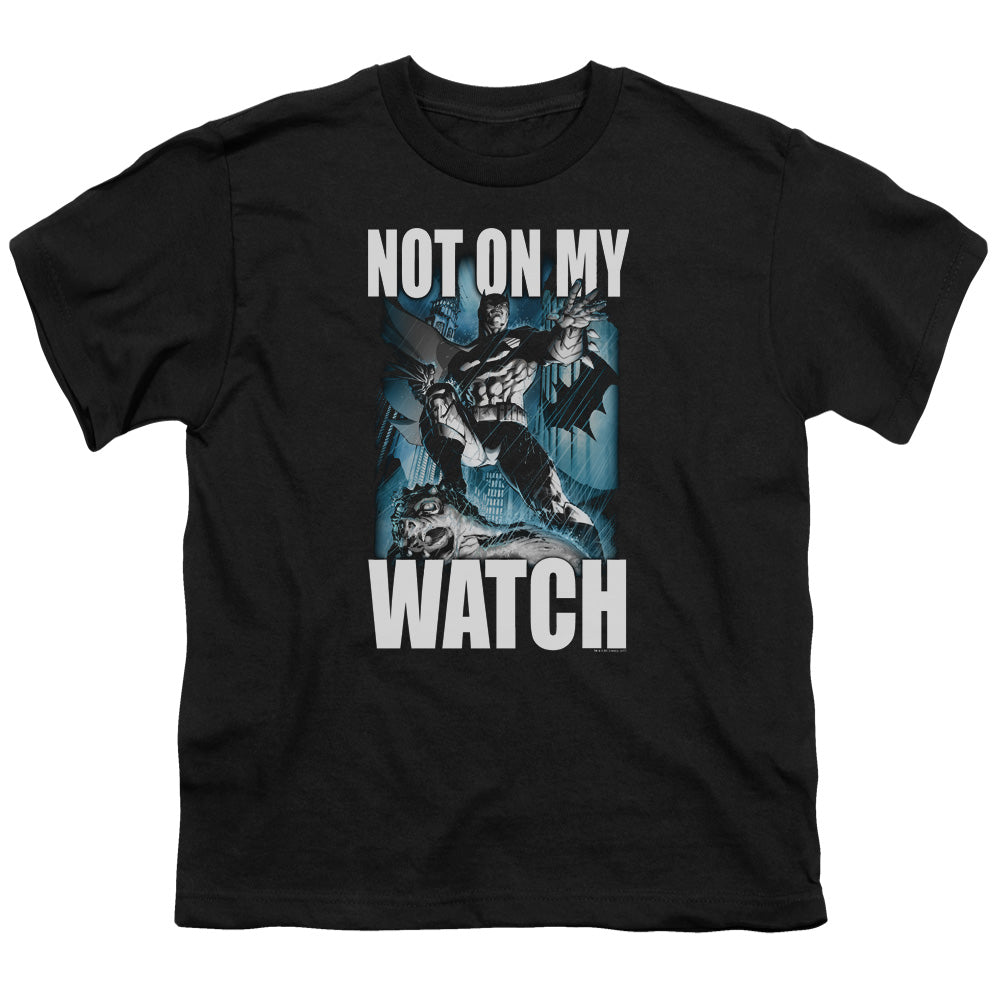 Batman Comics Not On My Watch Youth 18/1 100% Cotton Short-Sleeve T-Shirt