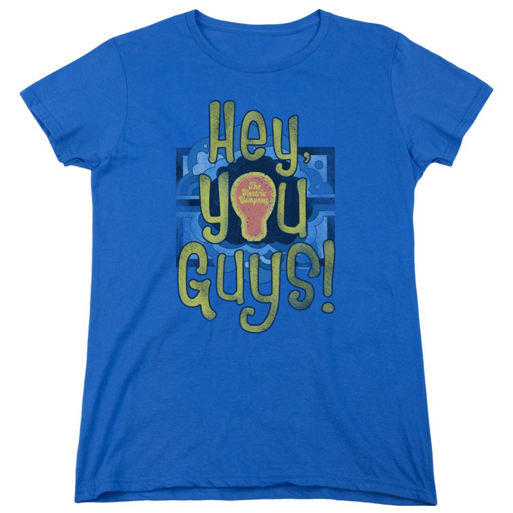 Electric Company Hey You Guys Women's 18/1 Cotton Short-Sleeve T-Shirt