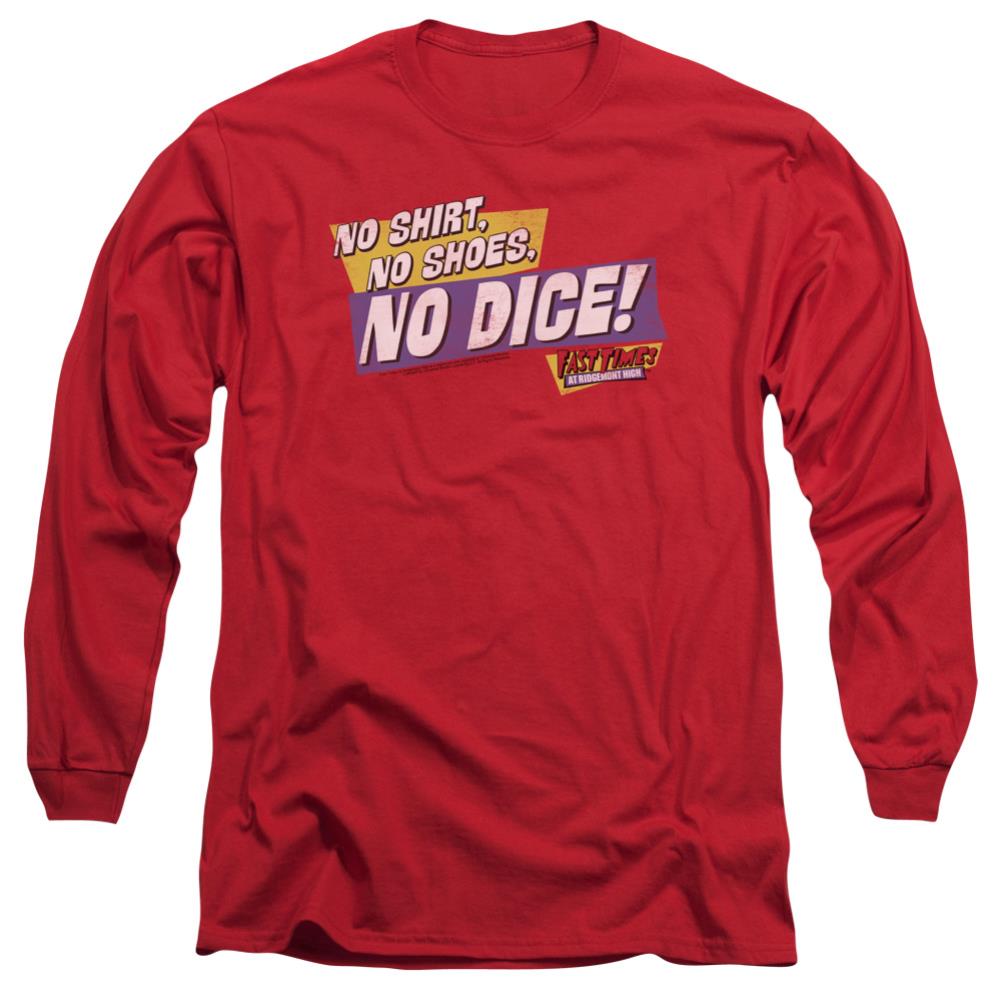 Fast Times At Ridgemont High No Dice Men's 18/1 Cotton Long-Sleeve T-Shirt