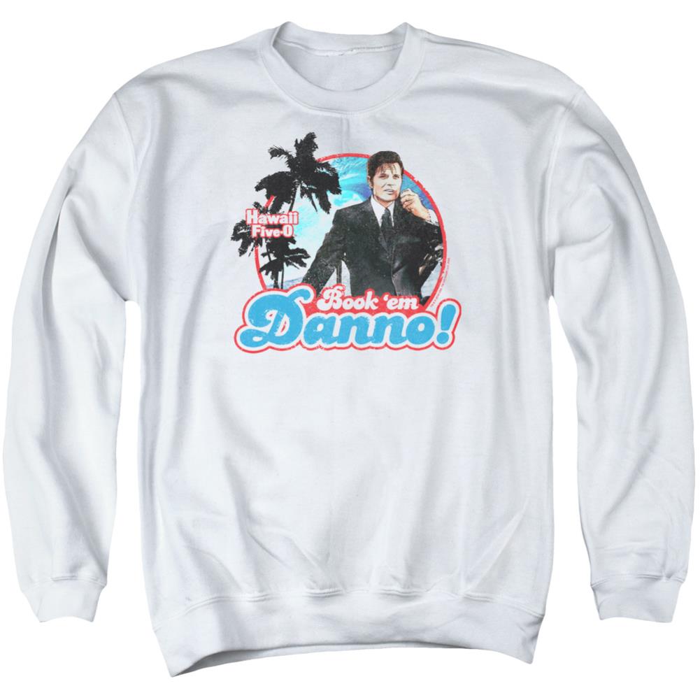 Hawaii 5 0 Book Em Danno Men's Crewneck 50 50 Poly Long-Sleeve T-Shirt