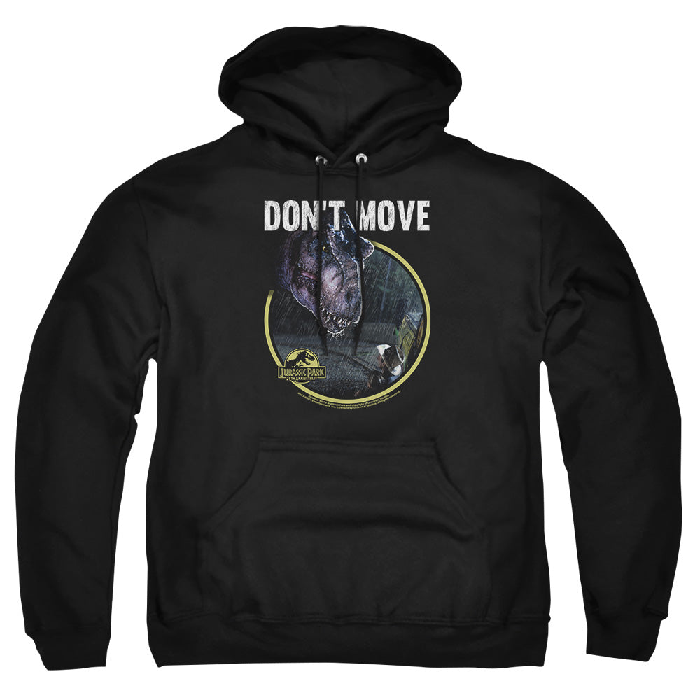 Jurassic Park Don't Move Men's Pull-Over 75 25 Poly Hoodie