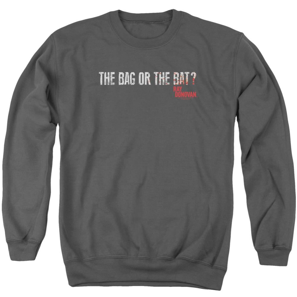 Ray Donovan Bag Or Bat Men's Crewneck 50 50 Poly Long-Sleeve T-Shirt
