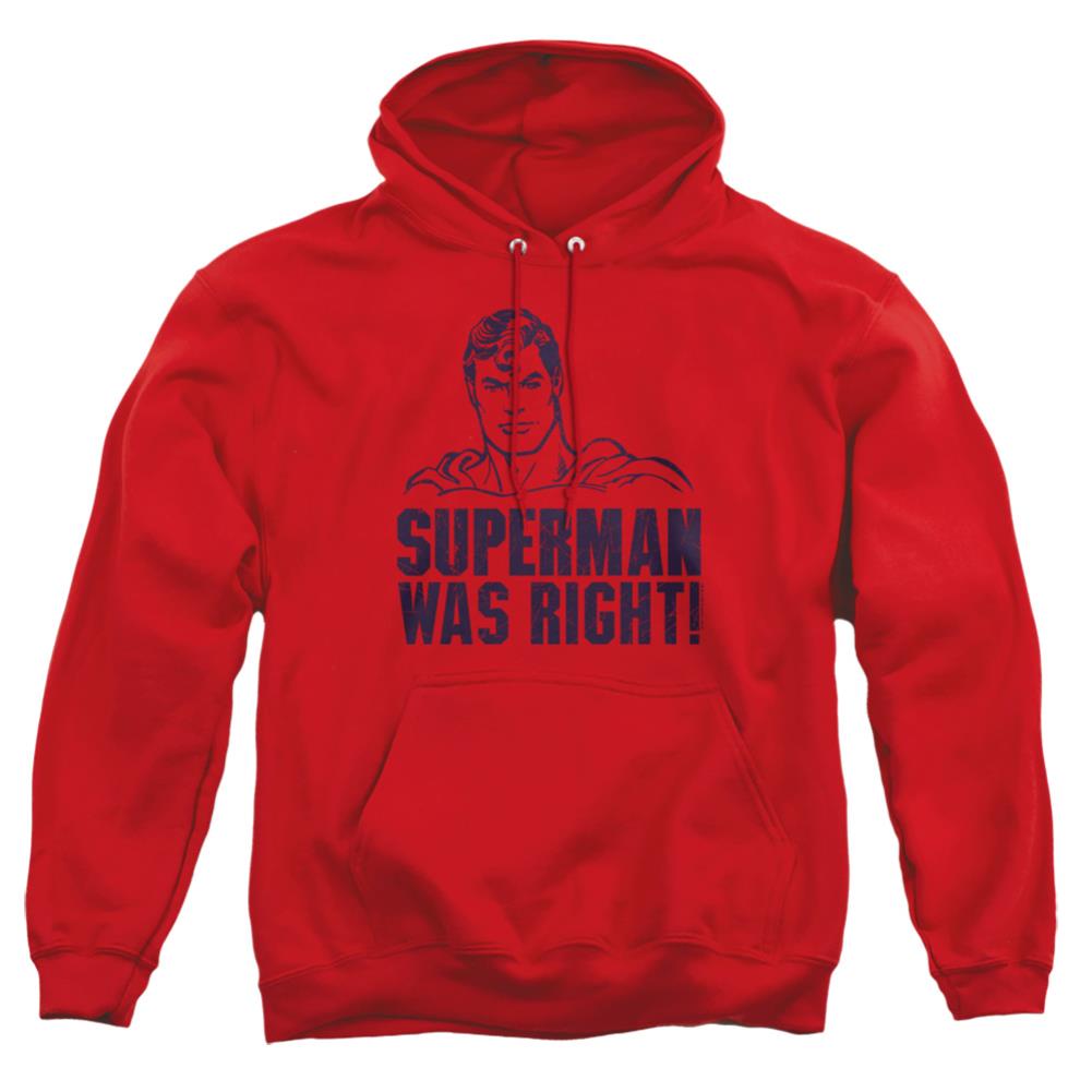Superman Was Right Men's Pull-Over 75 25 Poly Hoodie