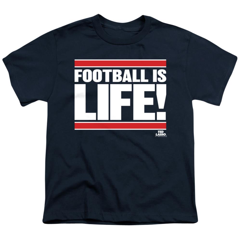 Ted Lasso Football Is Life Youth 18/1 100% Cotton Short-Sleeve T-Shirt