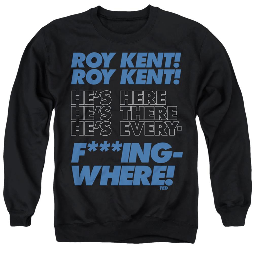 Ted Lasso Roy Kent Chant Men's Crewneck 50 50 Poly Long-Sleeve T-Shirt