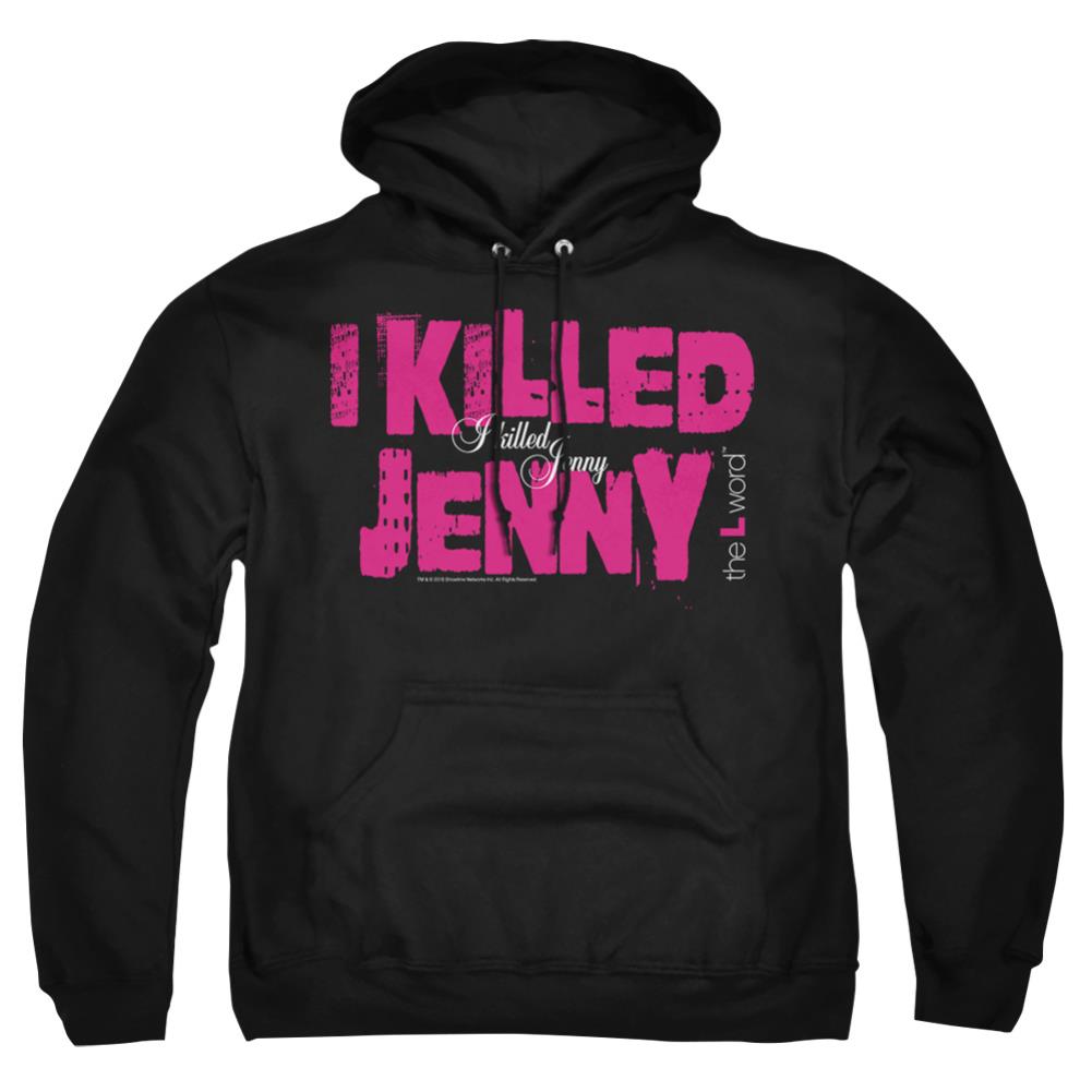 The L Word I Killed Jenny Men's Pull-Over 75 25 Poly Hoodie