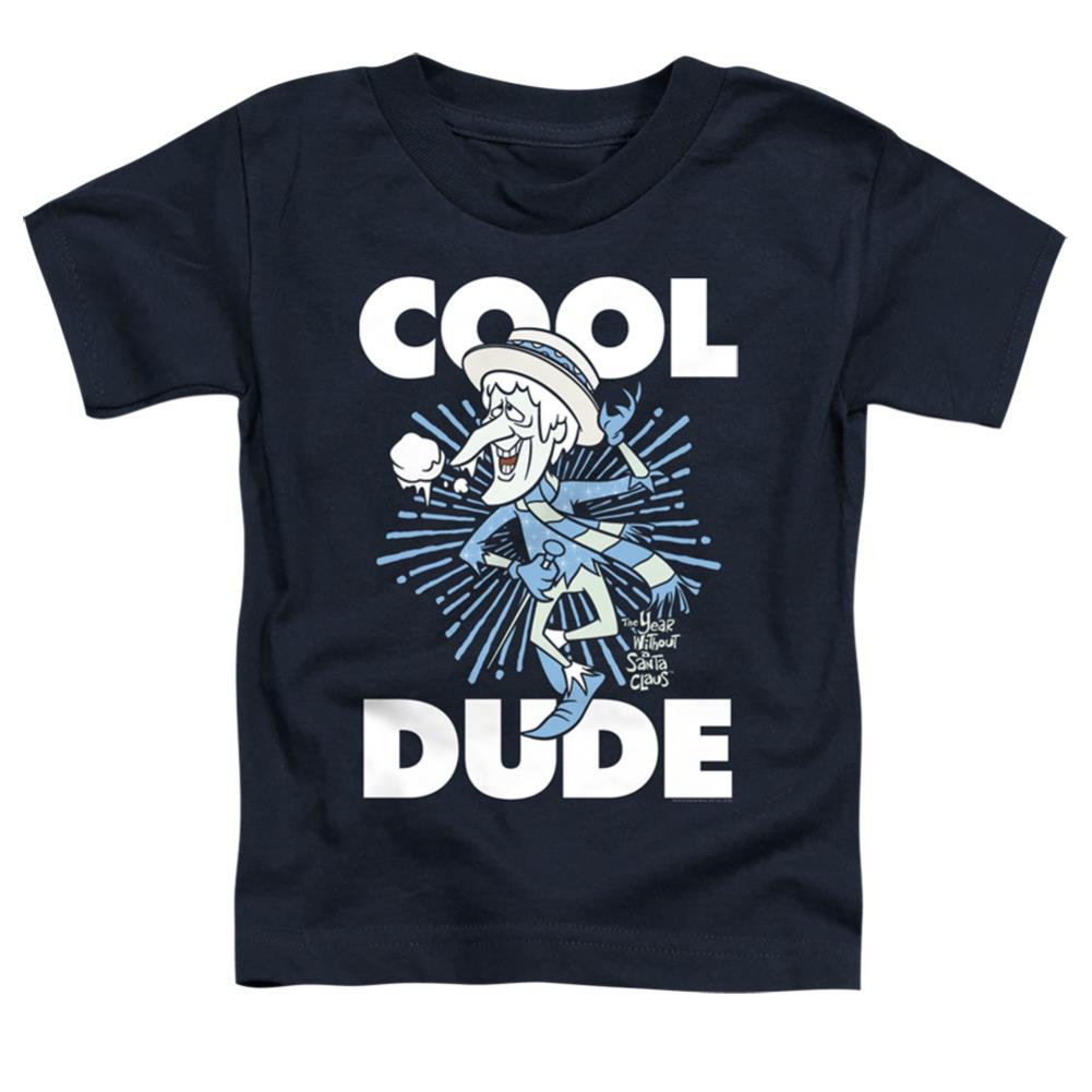 The Year Without A Santa Claus Cool Dude Toddler 18/1 Cotton Short-Sleeve T-Shirt