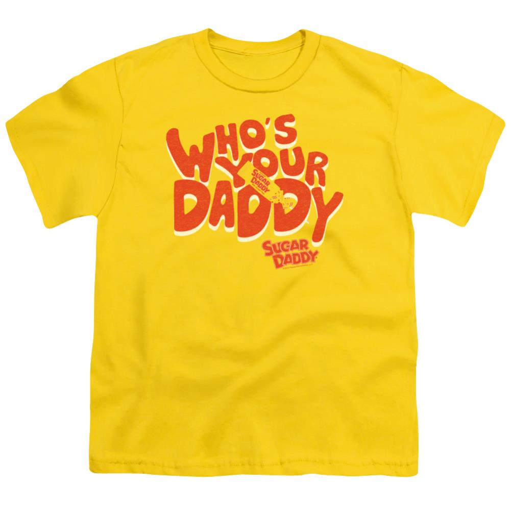 Tootsie Roll Who's Your Daddy Youth 18/1 100% Cotton Short-Sleeve T-Shirt